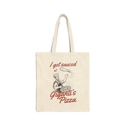 I Got Sauced at Giganti's Pizza Cotton Canvas Tote Bag